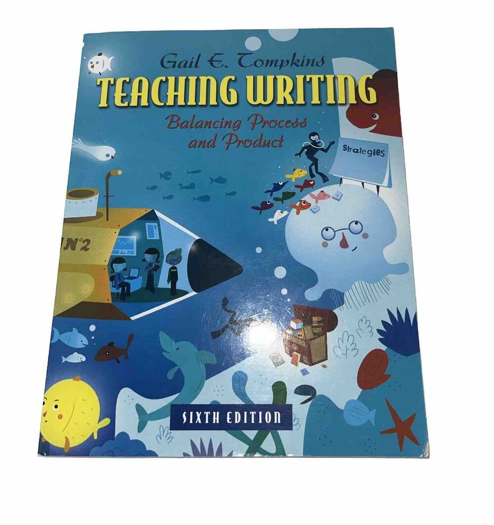 Books by Gail Tompkins Ser.: Teaching Writing : Balancing Process and Product by